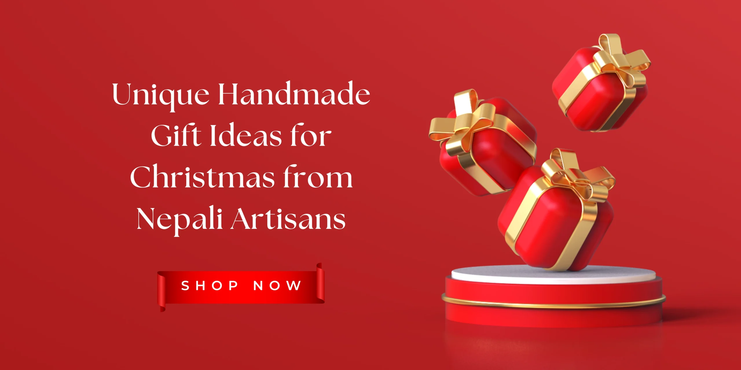 Unique Handmade Gift Ideas for Christmas from Nepali Artisans
